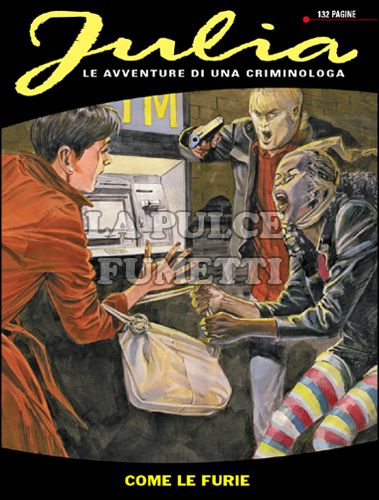 JULIA #   164: COME LE FURIE